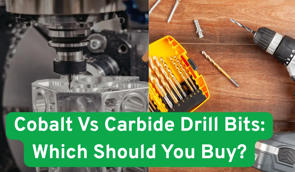 Cobalt Vs Carbide Drill Bits Which Should You Buy